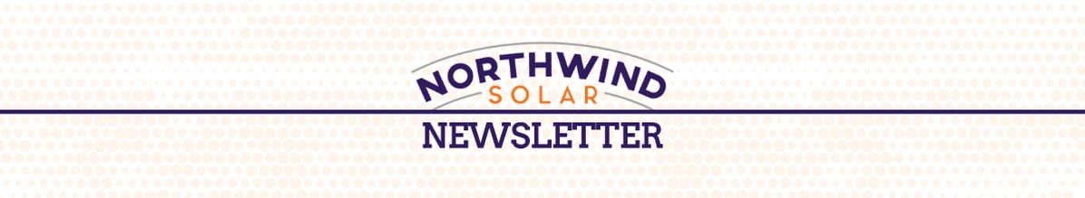 Northwind Solar Newsletter